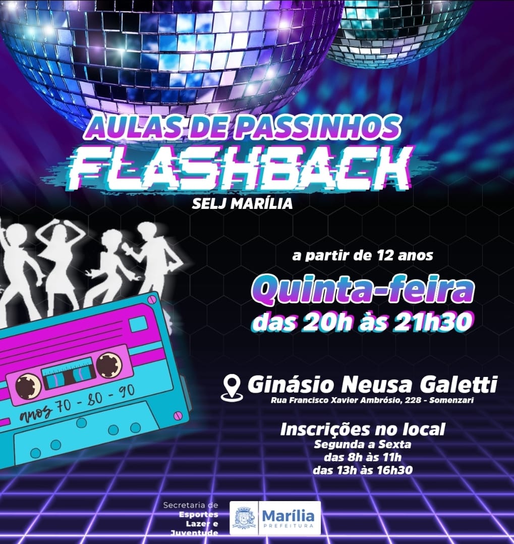 Passinhos de Flashback: Secretaria de Esportes inicia nova turma com aulas de no Ginásio Neusa Galetti. Se inscreva aqui!