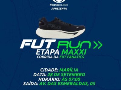 Corrida: Etapa Maxxi da FutRun continua com inscrições abertas. Esporte, Saúde e integração em Marília com realização da Band Paulista. Se inscreva aqui