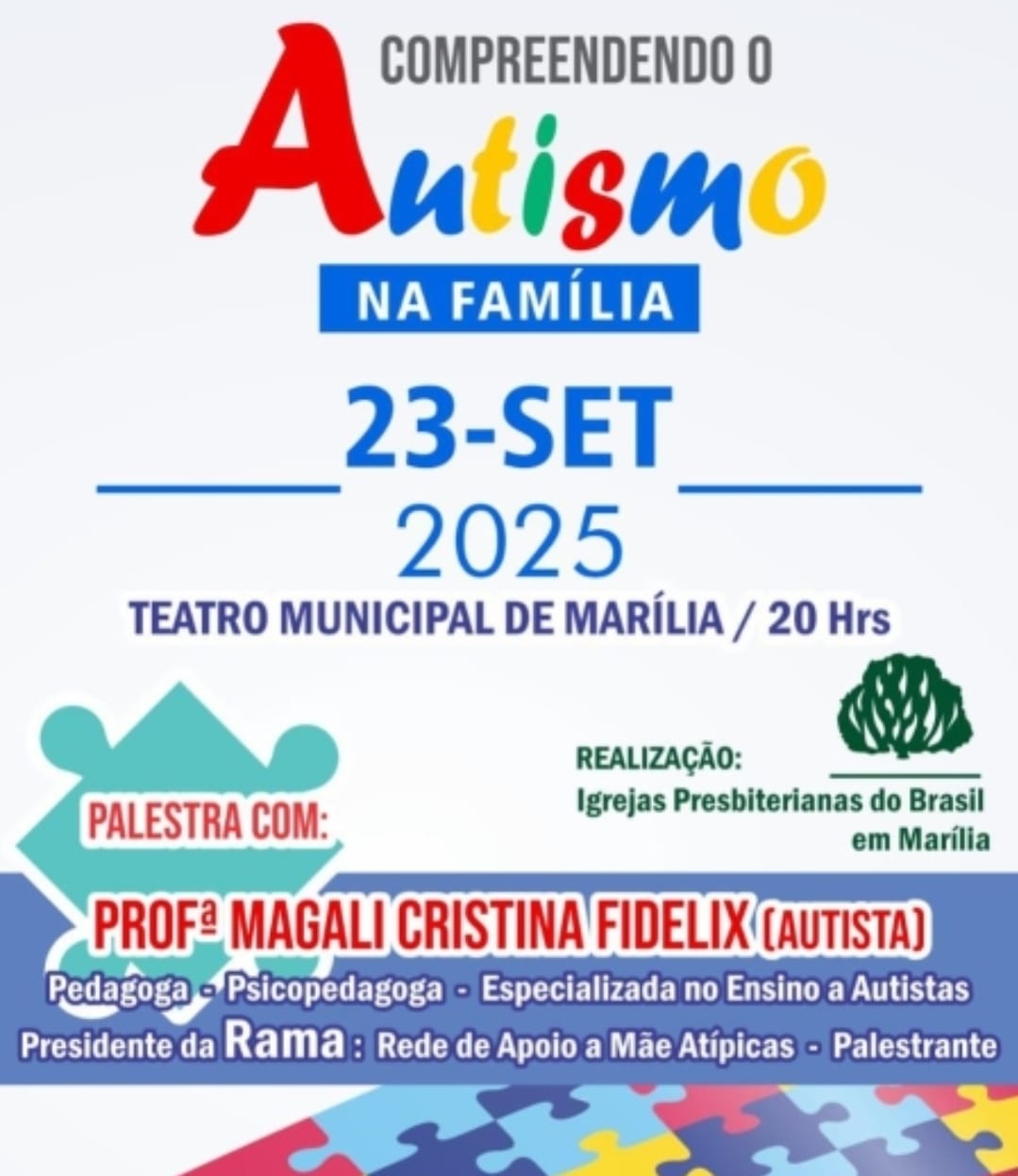 Inclusão: palestra sobre Autismo na Família será realizada nesta terça (dia 23), no Teatro Municipal. Vai ser ministrada por professora, que também é autista e preside a Rama