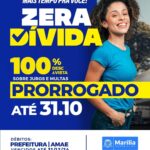 ZERA DÍVIDA: Programa de Regularização de Débitos em Marília é prorrogado até dia 31 de outubro. Consulte e faça se desejar sua adesão no link da matéria