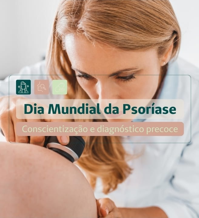 Psoríase: Dia Mundial reforça a importância da informação e do tratamento adequado. Conscientização e diagnóstico precoce ajudam a desmistificar a doença e garantir mais qualidade de vida