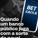 Caixa Econômica Federal quer roubar seu próprio povo, o brasileiro, ao criar plataforma própria de jogos de azar. É a triste realidade do Lulopetismo