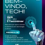 Unimar promove hoje à noite o “Bem-Vindo, Tech! 2025” para conectar acadêmicos às oportunidades do futuro. uma noite totalmente dedicada à inovação, à empregabilidade e ao universo da tecnologia. Entrada gratuita. Confira