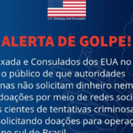 Embaixada dos EUA alerta brasileiros sobre golpe com falsos pedidos de doações