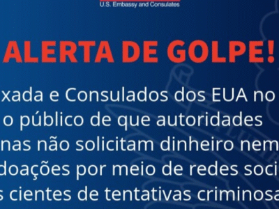 Embaixada dos EUA alerta brasileiros sobre golpe com falsos pedidos de doações