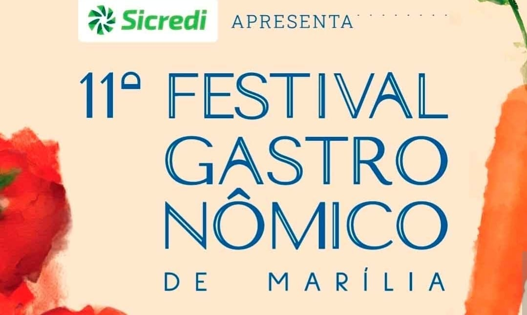 Clique Aqui, conheça e aprovei os pratos super especiais do Festival Gastronômico de Marília