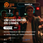 Cinema Pontos MIS apresenta em Marília hoje: UM LOBO ENTRE OS CISNES. Um drama biográfico poderoso sobre talento, disciplina e superação do maior bailarino brasileiro que rompeu paradigmas