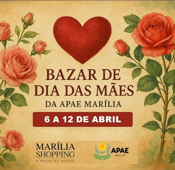 No momento, você está visualizando APAE de Marília promove bazar especial de Dia das Mães no Marília Shopping Ação solidária reúne peças artesanais e renda será revertida integralmente para a entidade. Prestigie