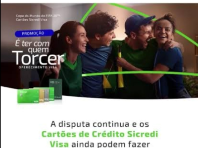 Sicredi e Visa realizam ação ação para a Copa do Mundo da FIFA. Promoção “É ter com quem torcer”, oferece prêmios e sorteios de R$ 10 mil para portadores dos cartões Sicredi Visa. Veja como concorrer