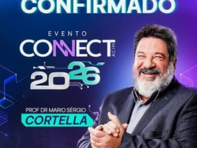 Empreendedorismo: ingressos para o Acim- Conect com desconto de 10% para associados. E restam ainda poucos estandes para empresas