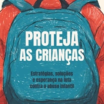 Mais de 750 crianças são vítimas de violência no Brasil todos os dias. Delegada expõe os sinais que maioria dos adultos ignoram. Entenda