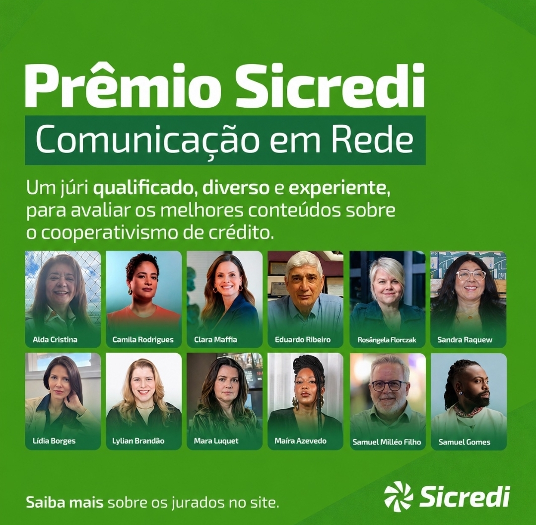 No momento, você está visualizando Prêmio Sicredi Comunicação em Rede reúne grandes nomes do jornalismo brasileiro em seu júri. Iniciativa valoriza produções sobre cooperativismo de crédito