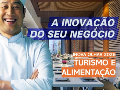 Trilha Inova Olhar 2026: Sebrae e município promovem evento para o setor de alimentação fora do lar. Faça aqui a sua inscrição gratuita