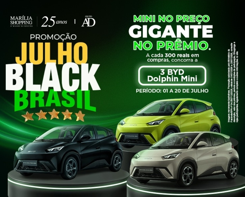 No momento, você está visualizando Julho Black Brasil 2026: Marília Shopping participa da campanha e sorteia carros elétricos BYD Dolphin Mini. A cada 300 reais em compras, concorra a 3 veículos em sorteios semanais