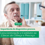 Câncer de Cabeça e Pescoço: Dia Mundial de Conscientização e Combate alerta para a importância do diagnóstico precoce. Isso aumenta significativamente as chances de sucesso no tratamento. Veja sinais e saiba mais
