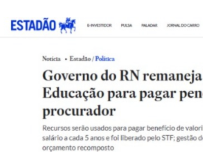 Enquanto aposentados protestam por salários, governadora petista do RN, tira R$ 25,7 mi da Educação para privilégio de procuradores