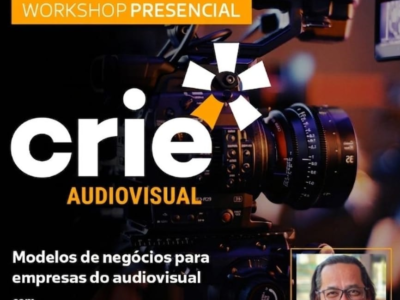 Crie Audiovisual traz para Marília workshop sobre modelos de negócios para empresas do setor. A capacitação é gratuita pelo Sebrae. Se inscreva aqui