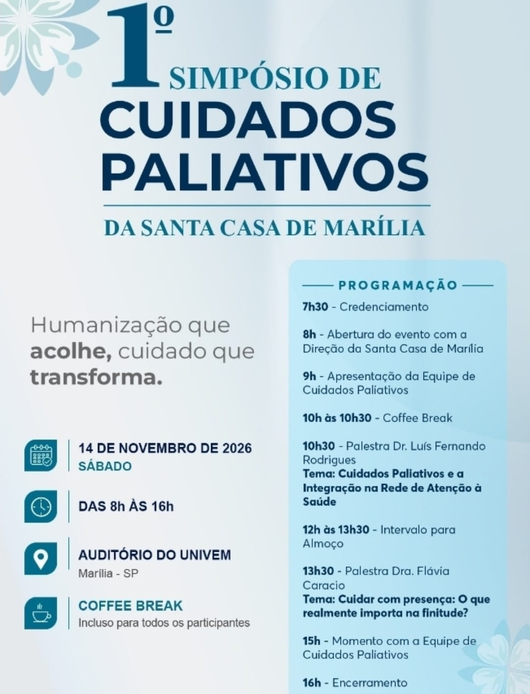 No momento, você está visualizando Estão abertas as inscrições para o 1º Simpósio de Cuidados Paliativos da Santa Casa de Marília, que terá palestra do médico do Hospital do Amor de Barretos, Dr. Luís Fernando Rodrigues, entre outras