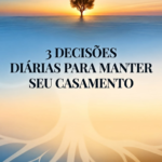 3 Decisões Diárias para Blindar e Manter o Seu Casamento A estabilidade conjugal não é obra do acaso nem mero fruto da sorte. Compreenda